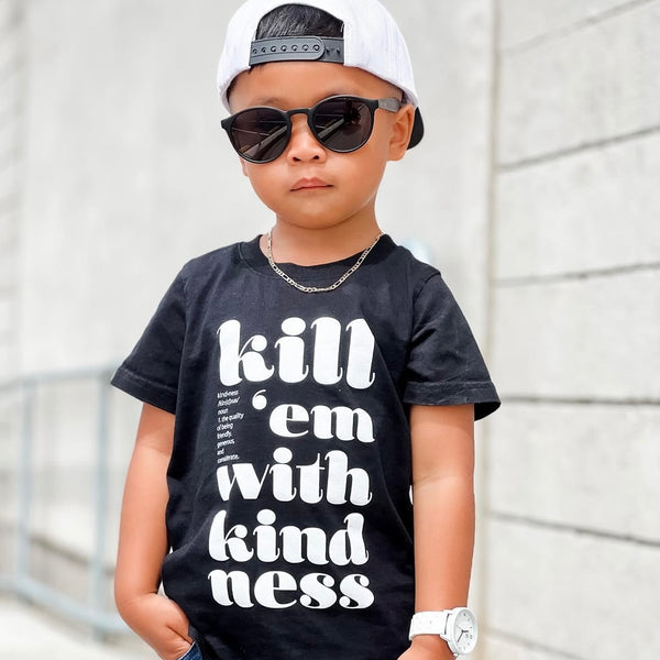 KILL EM WITH KINDNESS